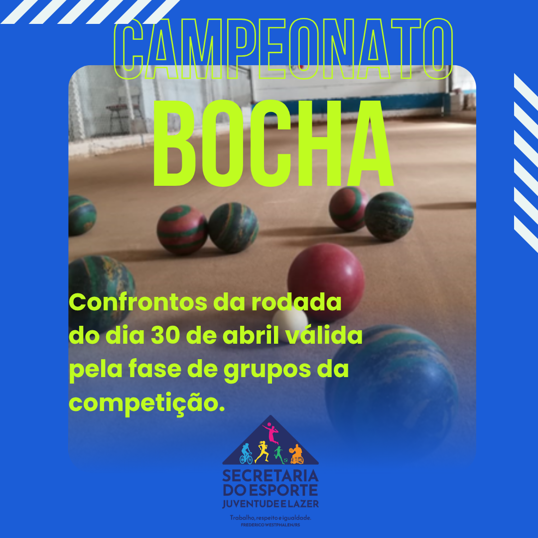 campeonato-de-bocha-confrontos-da-rodada-do-dia-30-de-abril