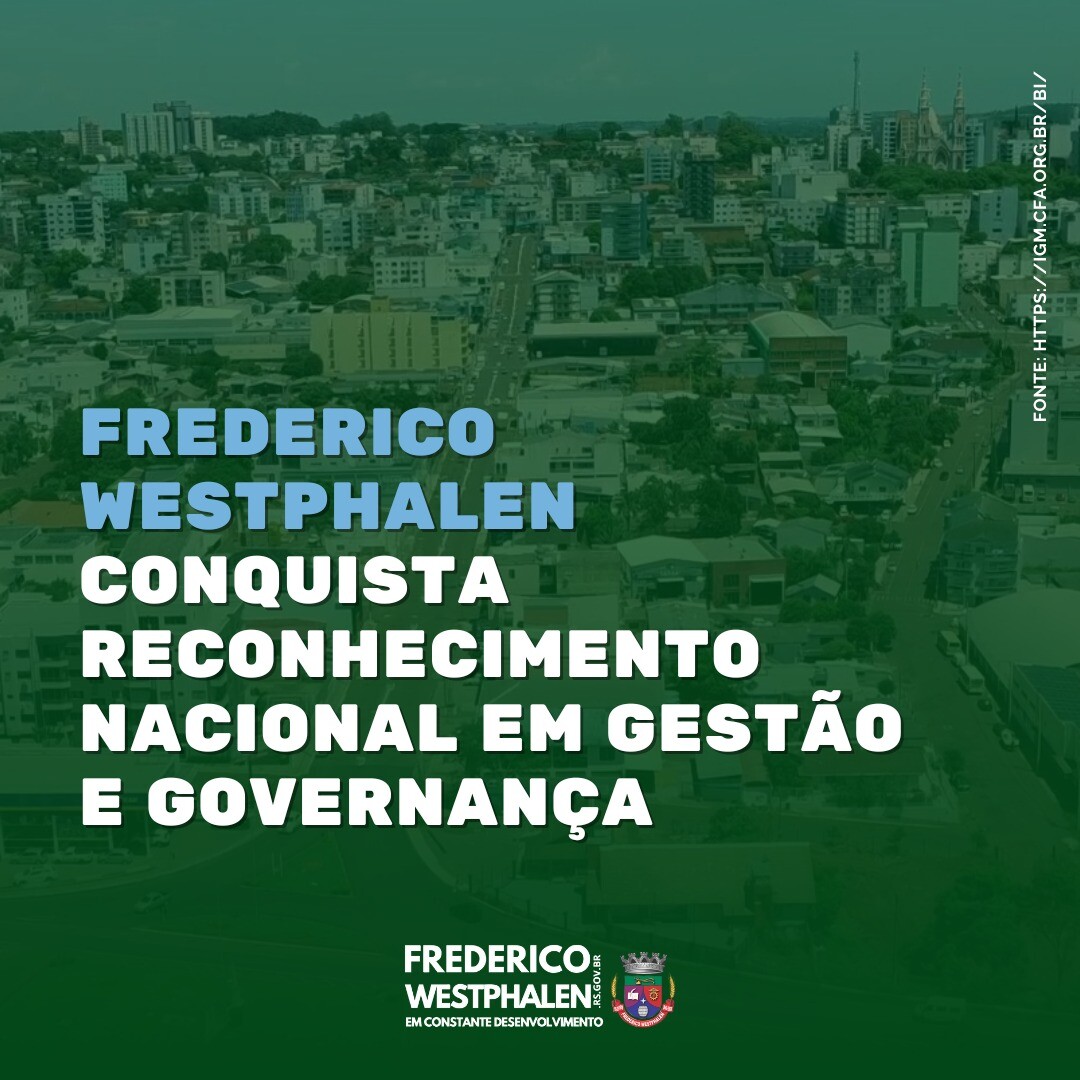 frederico-westphalen-conquista-reconhecimento-nacional-em-gestao-e-governanca