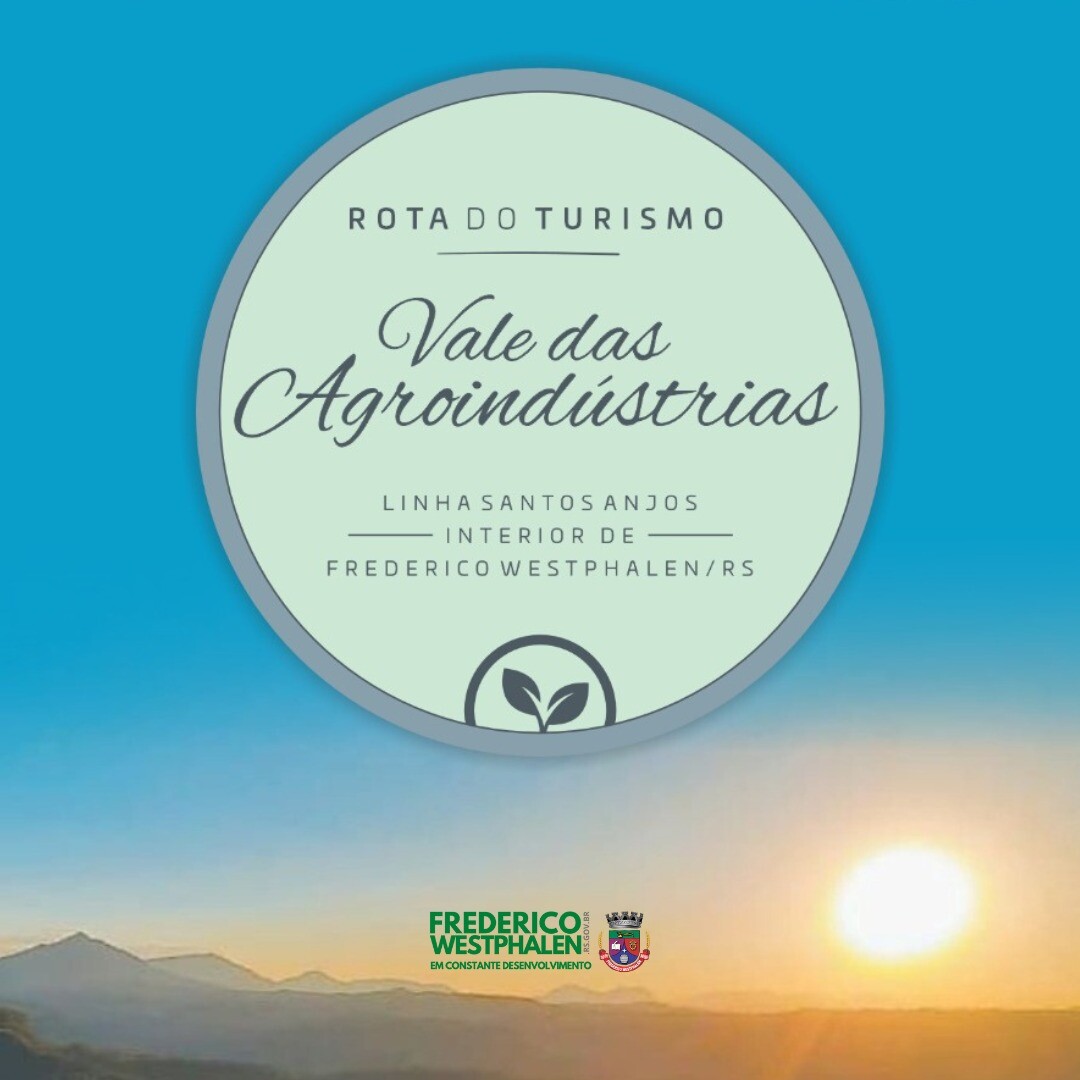 vale-das-agroindustrias-impulsiona-o-turismo-rural-em-frederico-westphalen